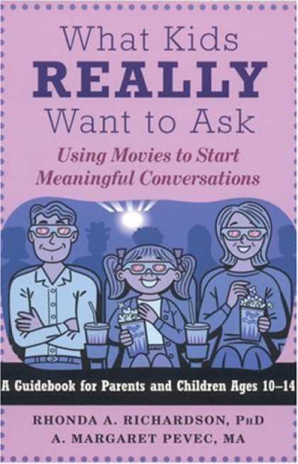 Books About Movies - What Kids Really Want to Ask: Using Movies to Start Meaningful Conversations
