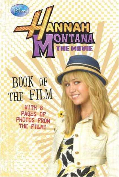 Books About Movies - Disney "Hannah Montana" Book of the Film (Hannah Montana the Movie)
