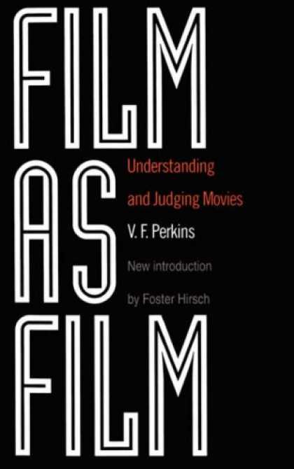Books About Movies - Film As Film: Understanding And Judging Movies