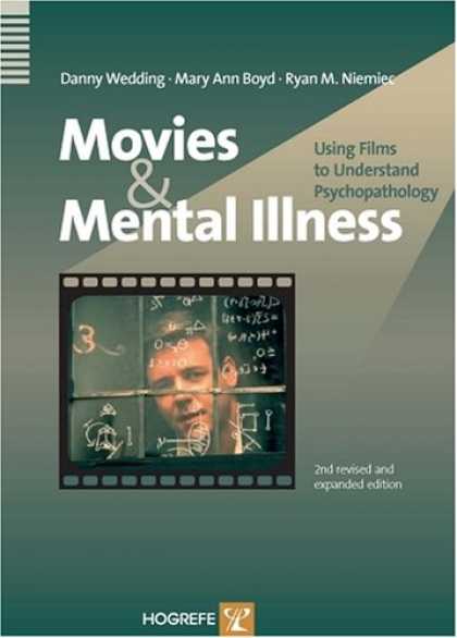 Books About Movies - Movies And Mental Illness: Using Films To Understand Psychopathology