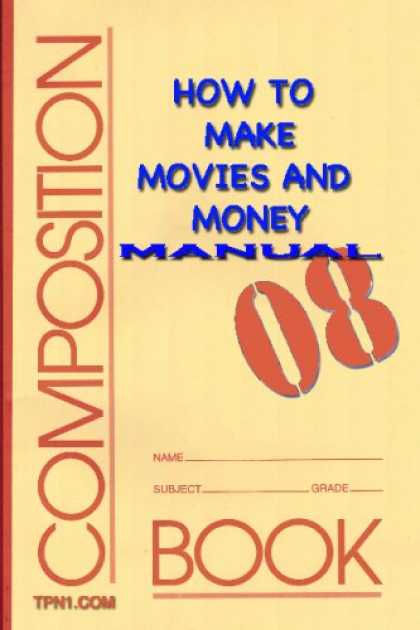 Books About Movies - How To Make Movies & Money Manual 08