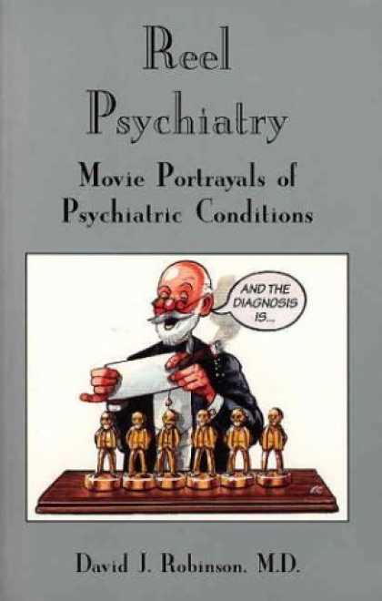 Books About Movies - Reel Psychiatry: Movie Portrayals of Psychiatric Conditions