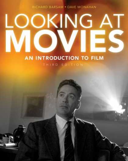 Books About Movies - Looking at Movies: An Introduction to Film (Third Edition)