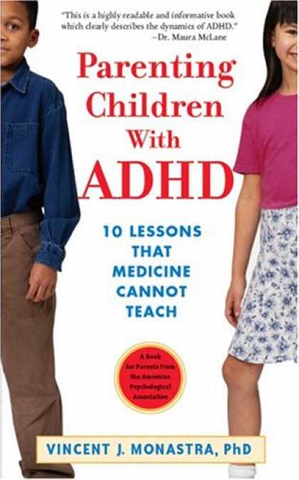 Books About Parenting - Parenting Children With Adhd: 10 Lessons That Medicine Cannot Teach (APA Lifetoo