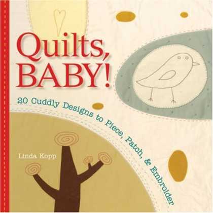 Books About Parenting - Quilts, Baby!: 20 Cuddly Designs to Piece, Patch & Embroider