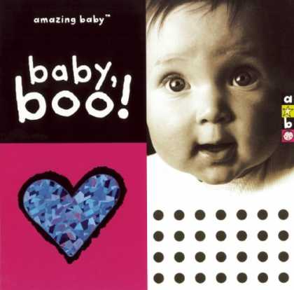 Books About Parenting - Amazing Baby: Baby, Boo!