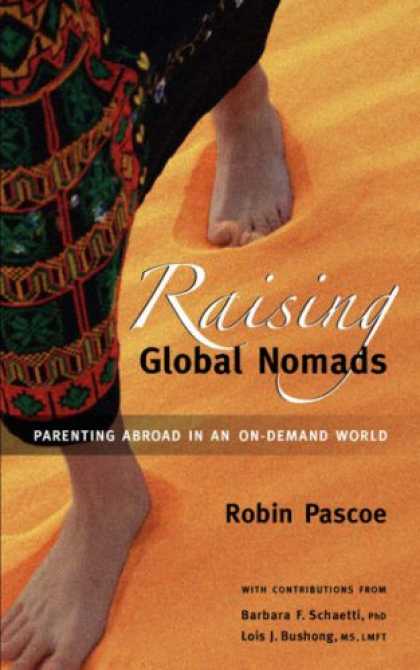 Books About Parenting - Raising Global Nomads: Parenting Abroad in an On-Demand World