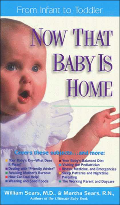 Books About Parenting - Now That Baby Is Home (The Sears Christian Parenting Library)