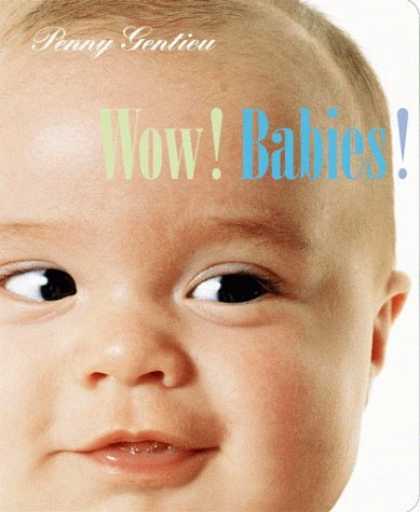 Books About Parenting - Wow! Babies!