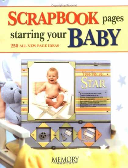 Books About Parenting - Scrapbook Pages Starring Your Baby (Memory Makers)