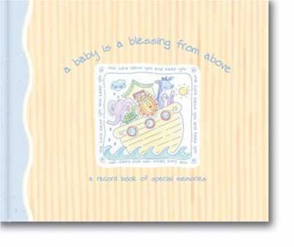 Books About Parenting - A Baby Is a Blessing from Above Record Book: A Record Book of Special Memories (
