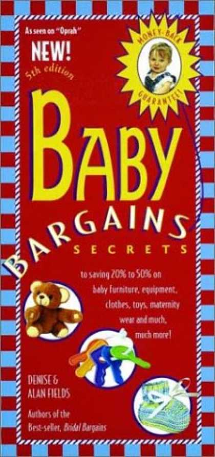 Books About Parenting - Baby Bargains: Secrets to Saving 20% to 50% on Baby Furniture, Equipment, Clothe