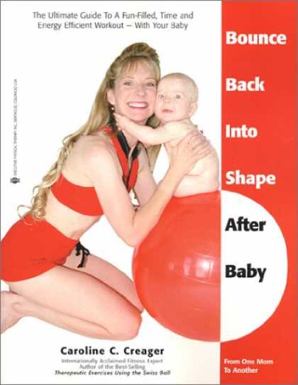 Books About Parenting - Bounce Back Into Shape After Baby: The Ultimate Guide to a Fun-Filled, Time and