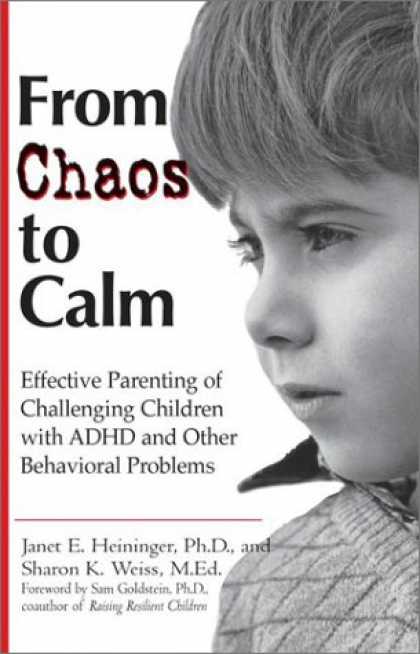 Books About Parenting - From Chaos to Calm: Effective Parenting for Challenging Children with ADHD and o