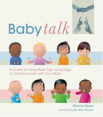 Books About Parenting - Baby Talk: A Guide to Using Basic Sign Language to Communicate with Your Baby