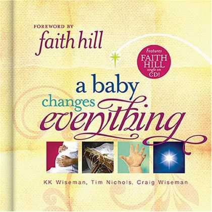 Books About Parenting - A Baby Changes Everything: Includes CD single by Faith Hill
