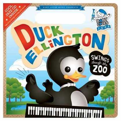 Books About Parenting - Duck Ellington Swings Through the Zoo: Baby Loves Jazz