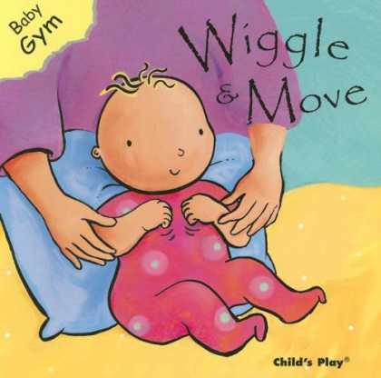 Books About Parenting - Wiggle and Move (Baby Gym)