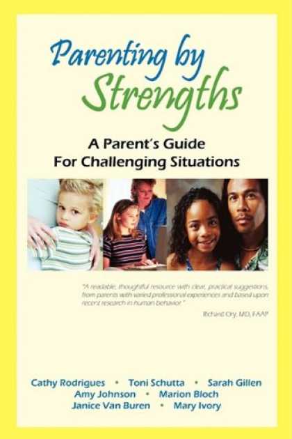 Books About Parenting - Parenting by Strengths, A Parent's Guide for Challenging Situations