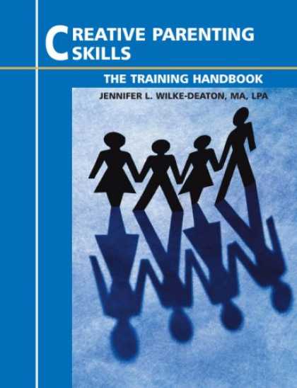 Books About Parenting - Creative Parenting Skills - The Training Handbook