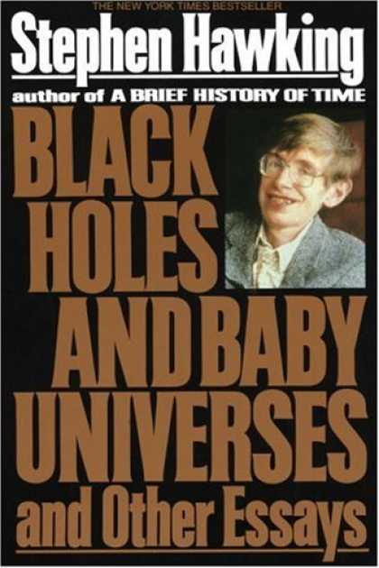 Books About Parenting - Black Holes and Baby Universes and Other Essays