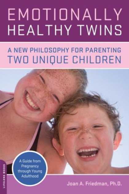 Books About Parenting - Emotionally Healthy Twins: A New Philosophy for Parenting Two Unique Children