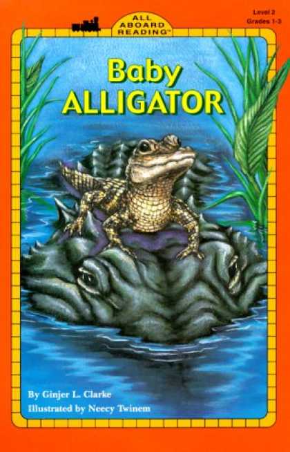 Books About Parenting - Baby Alligator (All Aboard Science Reader)