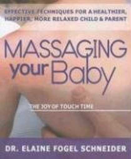 Books About Parenting - Massaging Your Baby: The Joy of Touch Time