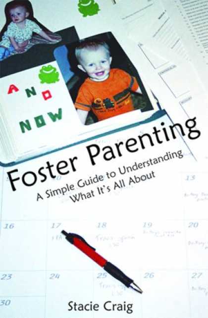 Books About Parenting - Foster Parenting: A Simple Guide to Understanding What It's All About