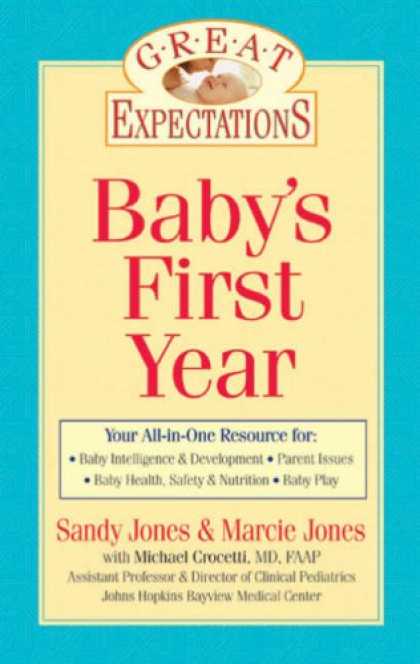 Books About Parenting - Great Expectations: Baby's First Year