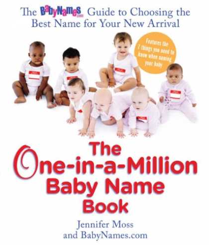 Books About Parenting - The One-in-a-Million Baby Name Book: The BabyNames.com Guide to Choosing the Bes