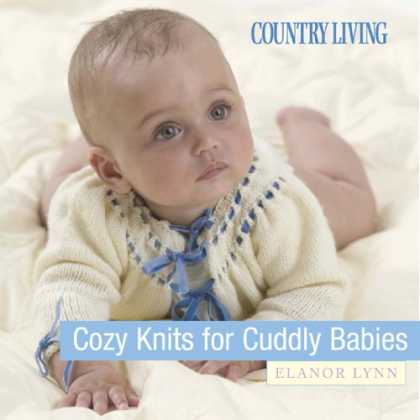 Books About Parenting - Cozy Knits for Cuddly Babies (Country Living)