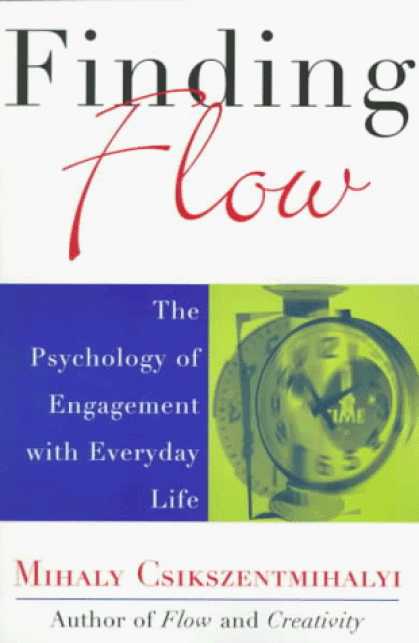Books About Psychology - Finding Flow: The Psychology of Engagement with Everyday Life (Masterminds Serie