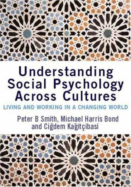 Books About Psychology - Understanding Social Psychology Across Cultures: Living and Working in a Changin