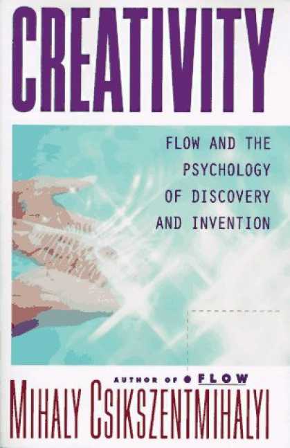 Books About Psychology - Creativity: Flow and the Psychology of Discovery and Invention