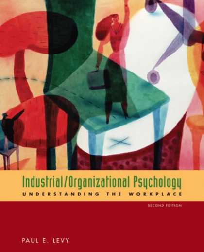Books About Psychology - Industrial/Organizational Psychology: Understanding the Workplace