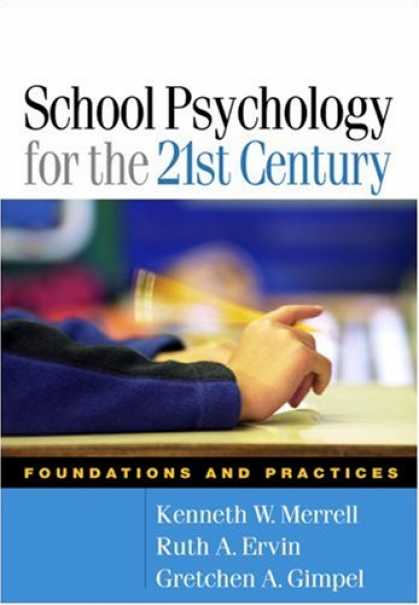 Books About Psychology - School Psychology for the 21st Century: Foundations and Practices