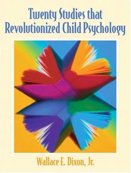 Books About Psychology - Twenty Studies That Revolutionized Child Psychology