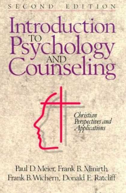 Books About Psychology - Introduction to Psychology and Counseling: Christian Perspectives and Applicatio