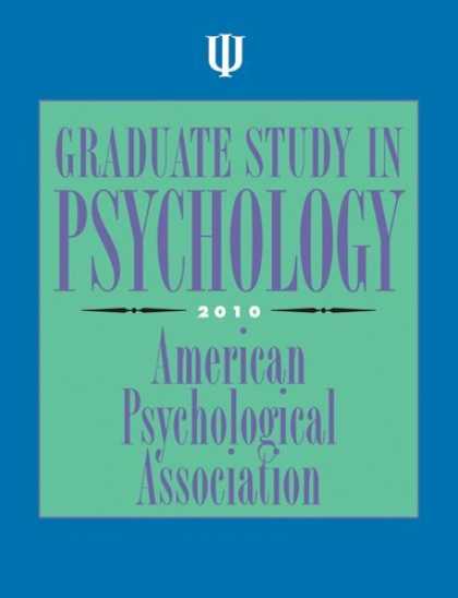 Books About Psychology - Graduate Study in Psychology, 2010 Edition