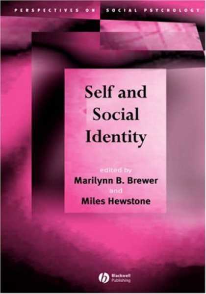 Books About Psychology - Self and Social Identity (Perspectives on Social Psychology)