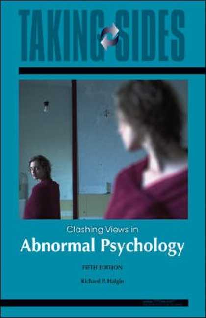 Books About Psychology - Abnormal Psychology: Taking Sides - Clashing Views in Abnormal Psychology