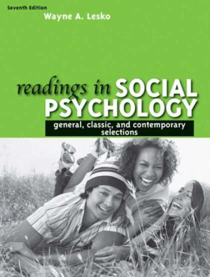 Books About Psychology - Readings in Social Psychology: General, Classic, and Contemporary Selections (7t