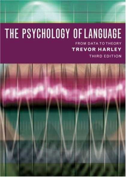 Books About Psychology - The Psychology of Language: From Data to Theory
