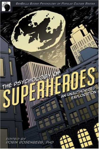 Books About Psychology - The Psychology of Superheroes: An Unauthorized Exploration (Psychology of Popula