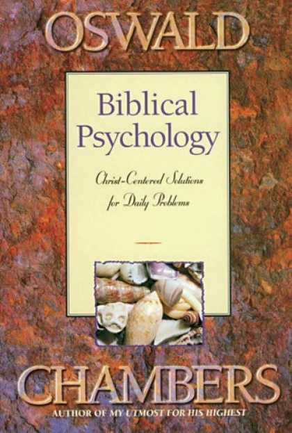 Books About Psychology - BIBLICAL PSYCHOLOGY (OSWALD CHAMBERS LIBRARY)