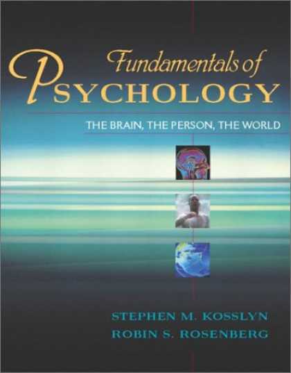 Books About Psychology - Fundamentals of Psychology: The Brain, The Person, The World