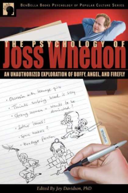 Books About Psychology - The Psychology of Joss Whedon: An Unauthorized Exploration of Buffy, Angel, and