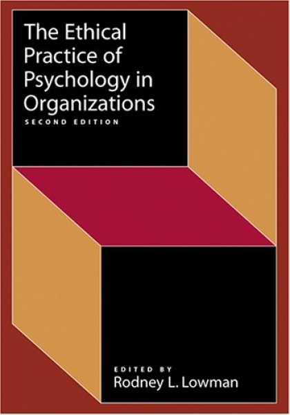 Books About Psychology - The Ethical Practice of Psychology in Organizations (Society for Industrial & Or