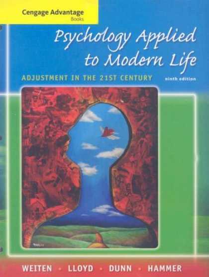 Books About Psychology - Cengage Advantage Books: Psychology Applied to Modern Life: Adjustment in the 21